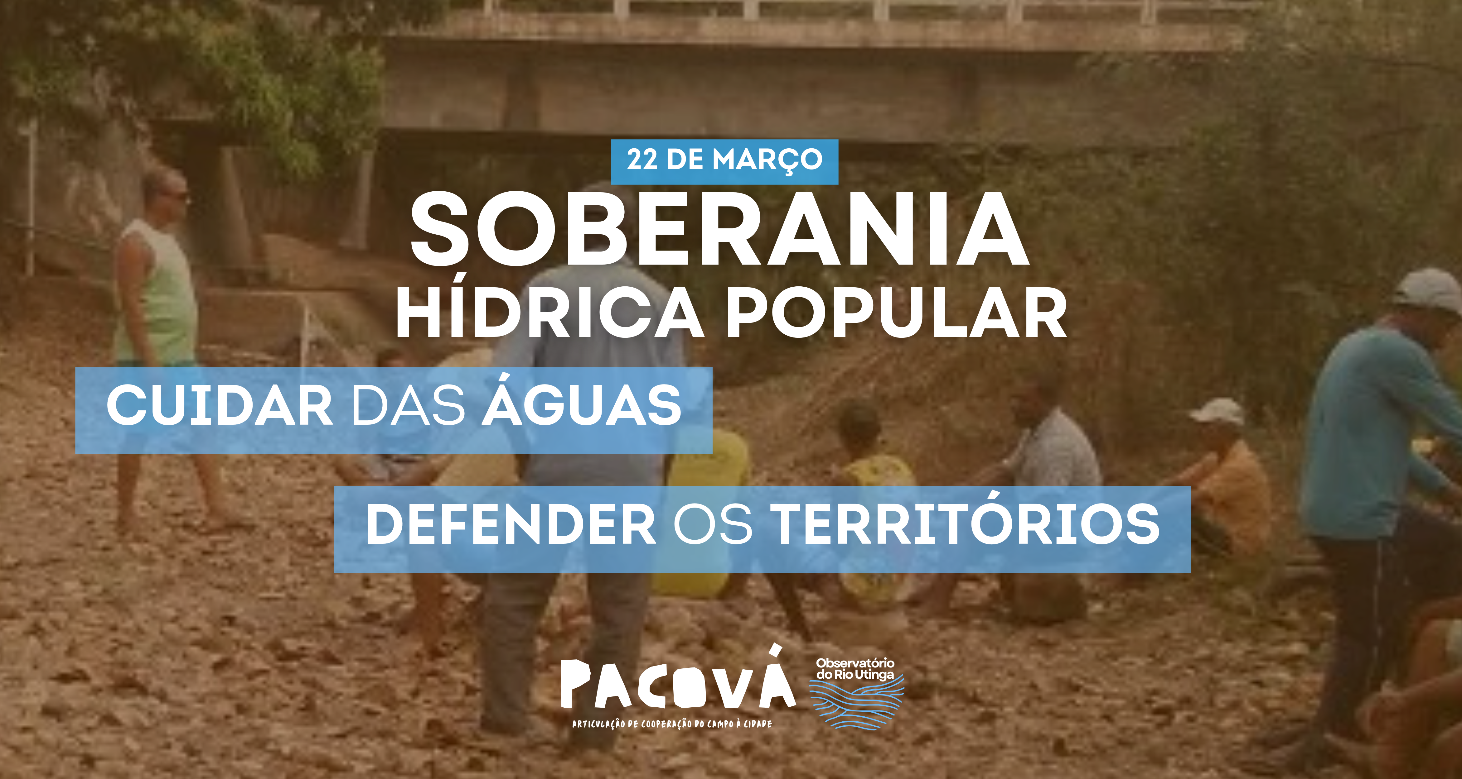 Soberania Hídrica Popular: Cuidar das Águas é Defender os Territórios
